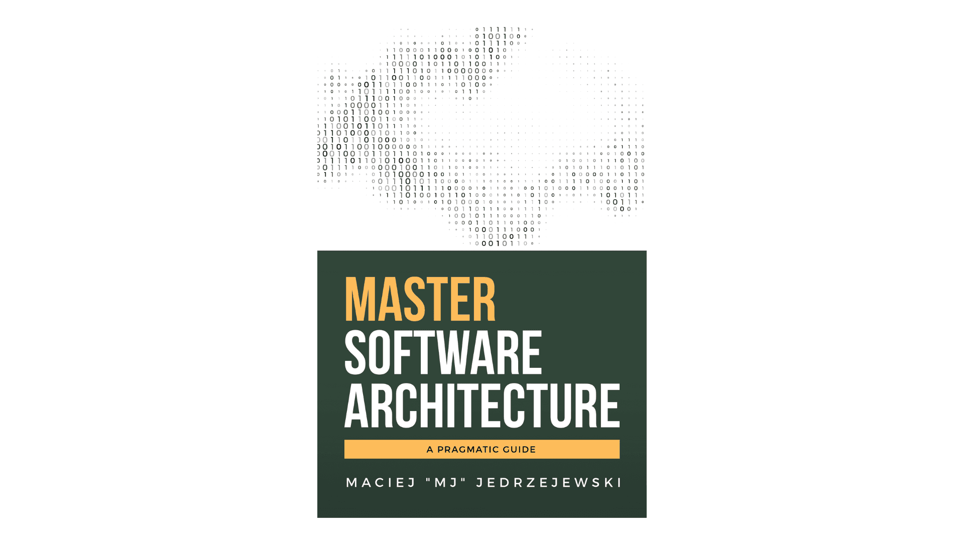 Cover Image for Master Software Architecture: A Pragmatic Guide