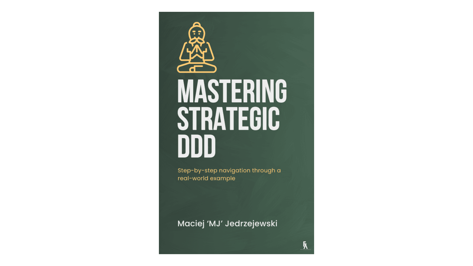 Cover Image for Mastering Strategic Domain-Driven Design - Free DDD Book